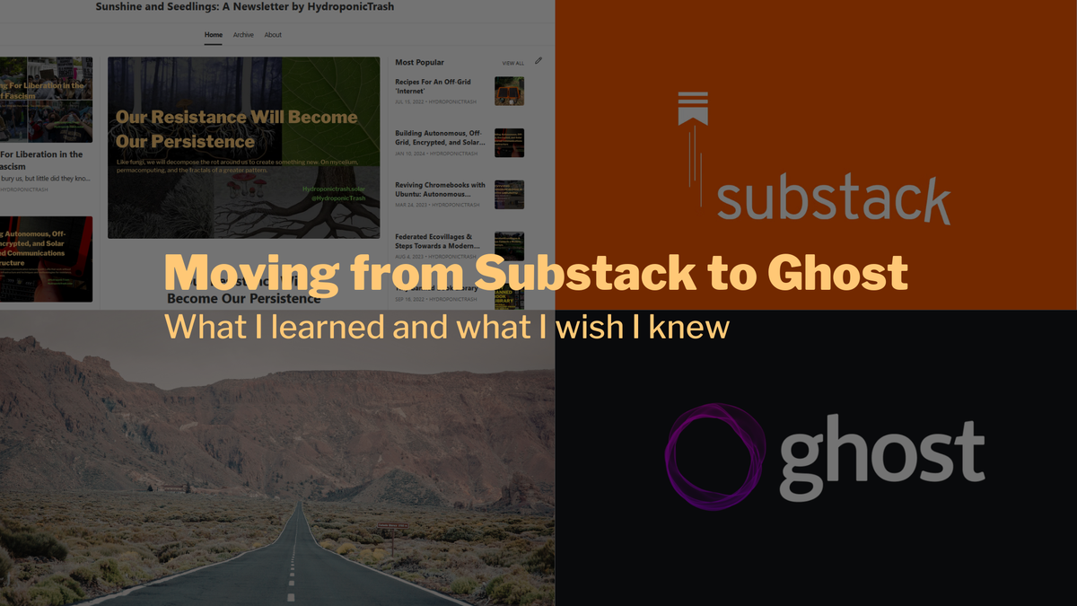 Moving from Substack to Ghost (And my battle with Mailgun)